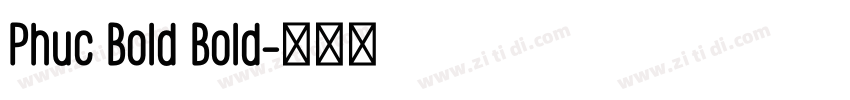Phuc Bold Bold字体转换